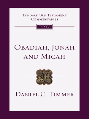 cover image of Obadiah, Jonah and Micah: an Introduction and Commentary